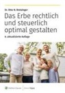 Otto N Bretzinger, Otto N. Bretzinger - Das Erbe rechtlich und steuerlich optimal gestalten