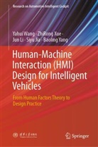 Siyu Jia, Jun Li, Jun et al Li, Yahui Wang, ZhiRong Xue, Baoling Yang - Human-Machine Interaction (HMI) Design for Intelligent Vehicles