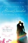 Crystalina Evert, Jason Evert - COMO ENCONTRAR A TU ALMA GEMELA SIN PERDER TU ALMA