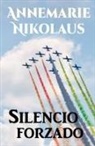 Annemarie Nikolaus - Silencio forzado