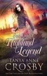 Tanya Anne Crosby - Once Upon a Highland Legend