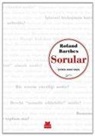 Roland Barthes - Sorular