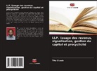 Tito Siueia - LLP, lissage des revenus, signalisation, gestion du capital et procyclicité