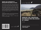 Viviannie Amélia, Vilma Aquino - MANUAL DEL PROFESOR DE EDUCACIÓN RELIGIOSA 6º CURSO