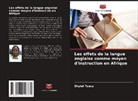Shylet Tsoca - Les effets de la langue anglaise comme moyen d'instruction en Afrique