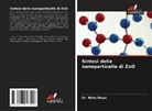 Dr. Neha Desai, Neha Desai - Sintesi delle nanoparticelle di ZnO