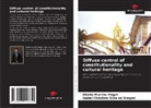 Isabel Christine Silva de Gregori, Otávio Martins Finger - Diffuse control of constitutionality and cultural heritage