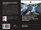 Manan Desai, Jaydip Ranva - Convertisseur DC-DC à entrées et sorties multiples pour véhicules électriques