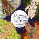 Mollie Bennett - Becoming the Moon