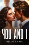 Heather Rays - You and I