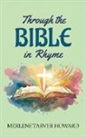 Merlene Tarver Howard - Through the Bible in Rhyme