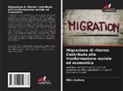 Miho Godlove - Migrazione di ritorno: Contributo alla trasformazione sociale ed economica