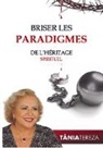 Tânia Tereza Medeiros de Carvalho, Tânia Tereza Medeiros de Carvalho - Briser les Paradigmes de l'Héritage Spirituel