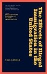 Paul Daniels - The Effects of Illegal Immigration in the United States