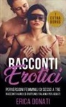 Erica Donati - RACCONTI EROTICI