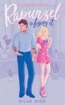 Dilan Dyer - Rapunzel Is Losing It