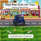 J T Pustalka - Beep! Beep Goes into Town