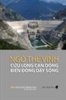 The Vinh Ngo - C¿u Long C¿n Dòng Bi¿n ¿ông D¿y Sóng (soft cover - color - 4th edition)