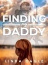 Linda Cagle - Finding My Daddy