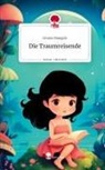 Linnea Mangels - Die Traumreisende. Life is a Story - story.one