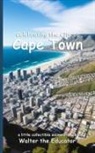 Walter the Educator - Celebrating the City of Cape Town