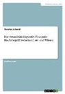 Thorsten Schmidt - Das Sexualitätsdispositiv. Foucaults Machtbegriff zwischen Lust und Wissen