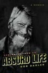 Don Dahler - Souvenirs from an Absurd Life