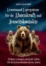 Andrea Rosenthal - Lenormand Legesysteme für die Ahnenkraft und Jenseitskontakte