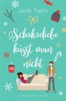 Janila Fuchs - Schokodiebe küsst man nicht