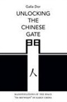 Galia Dor, Dor Galia - Unlocking the Chinese Gate