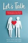 Amy Jacobs, Jim Jacobs - Let's Talk: Helping Saints Have Better Conversations about Sex
