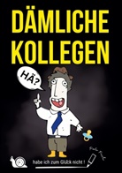 Pieter Pinsler - "DÄMLICHE KOLLEGEN - habe ich zum Glück nicht!" - mit der gesunden Portion schwarzen Humors