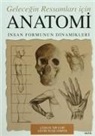 Tom Flint, Peter Stanyer - Gelecegin Ressamlari icin Anatomi