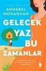 Annabel Monaghan - Gelecek Yaz Bu Zamanlar