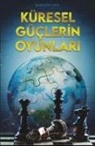 Ramazan Izol - Küresel Güclerin Oyunlari