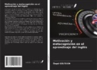 Özgül Gültek¿N - Motivación y metacognición en el aprendizaje del inglés