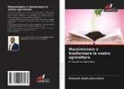 Gnamien Trazie Jean-Marie - Massimizzare e trasformare la vostra agricoltura