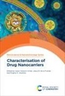 Evgeny K Apartsin, Evgeny K (CNRS Apartsin, Jesus M de la Fuente, Jesus M (Instituto de Nanociencia y Materiales de Aragon (INMA) de la Fuente, Vinkovic Vr&amp;, Ivana (Institute for Medical Research and Occupational Health Vinkovic Vrcek - Characterisation of Drug Nanocarriers