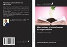 Gnamien Trazie Jean-Marie - Maximizar y transformar su agricultura