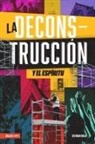 Esteban Solís - La Deconstrucción Y El Espíritu ( Deconstruction and the Holy Spirit)