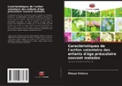 Olesya Volkova - Caractéristiques de l'action volontaire des enfants d'âge préscolaire souvent malades
