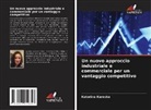 Katerina Kareska - Un nuovo approccio industriale e commerciale per un vantaggio competitivo