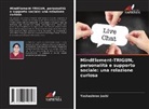 Yashashree Joshi - MindElement-TRIGUN, personalità e supporto sociale: una relazione curiosa