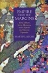 Martin Jacobs - Empire From the Margins
