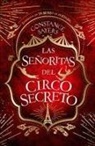 Constance Sayers - Señoritas del Circo Secreto, Las