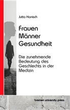 Jutta Hanisch - Frauen, Männer, Gesundheit