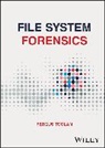 Fergus Toolan, Fergus (Norwegian Police University Colleg Toolan, Toolan Fergus - File System Forensics
