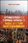 Mehdi Hanifzadeh, Mehdi (Shiraz University Hanifzadeh, Mehdi M Hanifzadeh - Optimization for Thermal Design of Shell and Tube Heat Exchangers