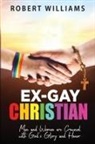 Robert Williams - Ex-Gay Christian