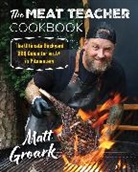 Matt Groark - The Meat Teacher Cookbook